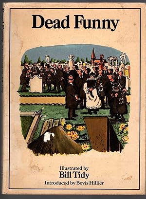 Seller image for DEAD FUNNY (Introduced by Bevis Hillier) for sale by Mr.G.D.Price