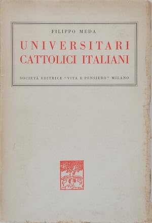 Seller image for Universitari cattolici italiani for sale by FABRISLIBRIS