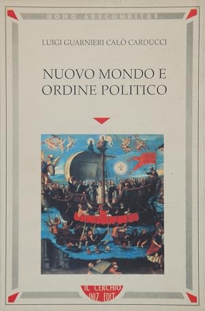 Seller image for Nuovo mondo e ordine politico for sale by FABRISLIBRIS