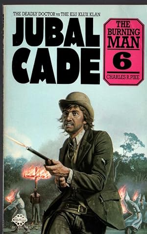 Seller image for JUBAL CADE 6: THE BURNING MAN for sale by Mr.G.D.Price