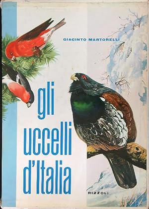 Seller image for Gli uccelli d'Italia for sale by Miliardi di Parole