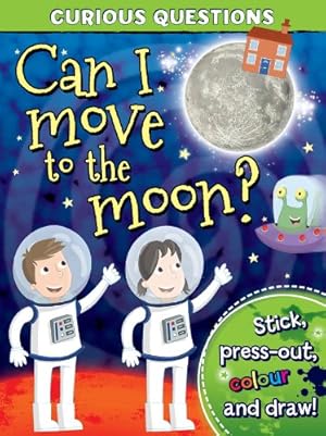 Seller image for Can I Move to the Moon for sale by WeBuyBooks