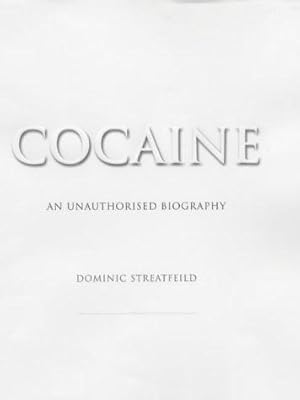 Seller image for Cocaine: An Unauthorised Biography for sale by WeBuyBooks