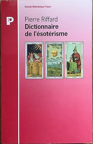 Image du vendeur pour Dictionnaire de l'sotrisme mis en vente par Le Songe de Polia