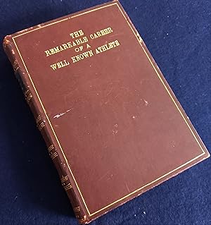 The Remarkable Career of a Well-Known Athlete: Being the Autobiography of Edward Fideli Kennard, ...