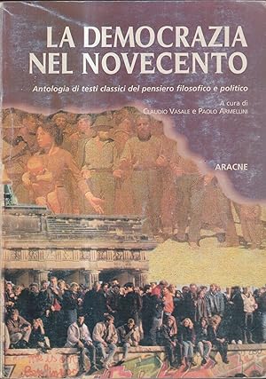 La democrazia nel Novecento. La democrazia nel pensiero politico del Novecento