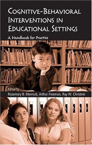 Imagen del vendedor de Cognitive-Behavioral Interventions in Educational Settings: A Handbook for Practice a la venta por WeBuyBooks