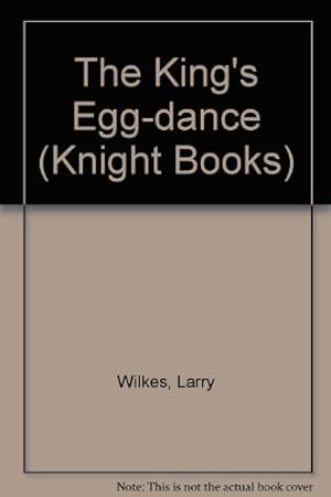 Bild des Verkufers fr The King's Egg-dance (Knight Books) zum Verkauf von WeBuyBooks