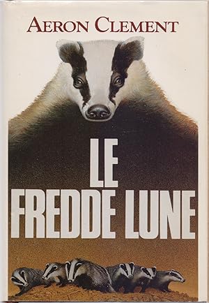 Seller image for Le fredde lune - Aeron Clement for sale by libreria biblos