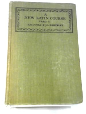 Bild des Verkufers fr A New Latin Course Part II zum Verkauf von World of Rare Books