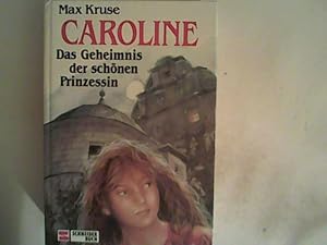 Seller image for Caroline: Das Geheimnis der schnen Prinzessin for sale by ANTIQUARIAT FRDEBUCH Inh.Michael Simon