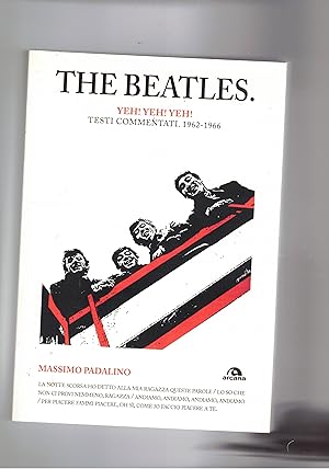Imagen del vendedor de The Beatles. Hey! Hey! Hey! testi commentati 1962-1966; 1967-1970. Vol. I-II. a la venta por Libreria Gull