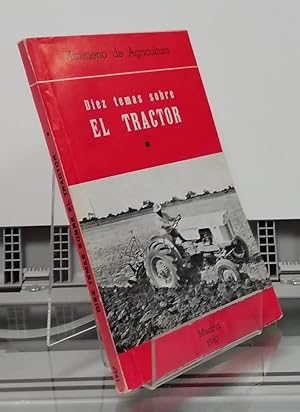 Imagen del vendedor de Diez temas sobre el tractor a la venta por Librera Dilogo