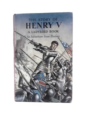 Bild des Verkufers fr The Story of Henry V zum Verkauf von World of Rare Books