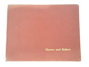 Image du vendeur pour Horses and Riders mis en vente par World of Rare Books