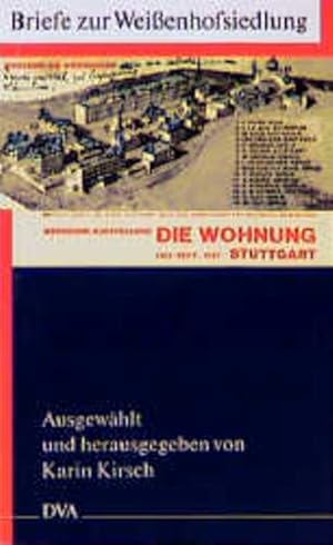 Seller image for Briefe zur Weienhofsiedlung. Ausgew. und hrsg. von Karin Kirsch. for sale by Antiquariat Thomas Haker GmbH & Co. KG