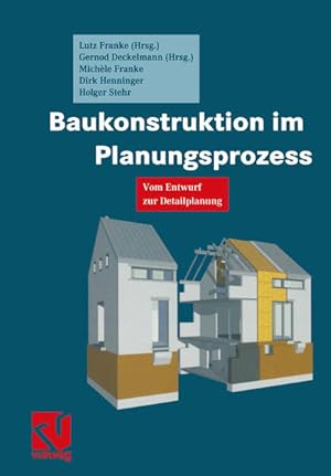 Baukonstruktion im Planungsprozess: Vom Entwurf zur Detailplanung.