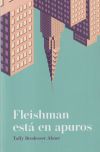 Image du vendeur pour Fleishman est en apuros mis en vente par Agapea Libros