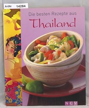 Bild des Verkufers fr Die besten Rezepte aus Thailand zum Verkauf von Die Bchertruhe