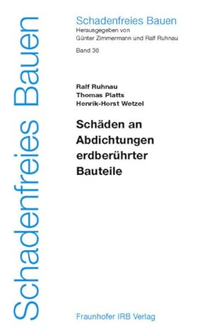 Immagine del venditore per Schden an Abdichtungen erdberhrter Bauteile. (=Schadenfreies Bauen ; Bd. 36). venduto da Antiquariat Thomas Haker GmbH & Co. KG