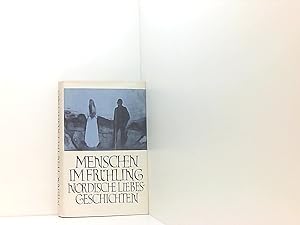 Bild des Verkufers fr Hans Marquardt : Menschen im Frhling - Nordische Liebesgeschichten zum Verkauf von Book Broker