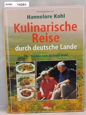 Kulinarische Reise durch deutsche Lande. Mit Texten vom Helmut Kohl