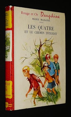Seller image for Les Quatre et le chemin interdit for sale by Abraxas-libris