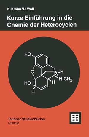 Bild des Verkufers fr Kurze Einfhrung in die Chemie der Heterocyclen. Teubner-Studienbcher : Chemie. zum Verkauf von Antiquariat Thomas Haker GmbH & Co. KG