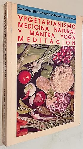 Imagen del vendedor de Vegetarianismo Medicina Natural y Mantra Yoga Meditacion a la venta por Once Upon A Time