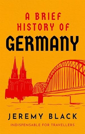 Imagen del vendedor de A Brief History of Germany a la venta por Rheinberg-Buch Andreas Meier eK