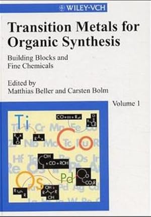 Seller image for Transition Metals for Organic Synthesis: Building Blocks and Fine Chemicals. for sale by Antiquariat Thomas Haker GmbH & Co. KG