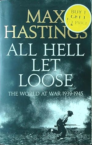 Imagen del vendedor de All Hell Let Loose: The World at War 1939-1945 a la venta por Librodifaccia