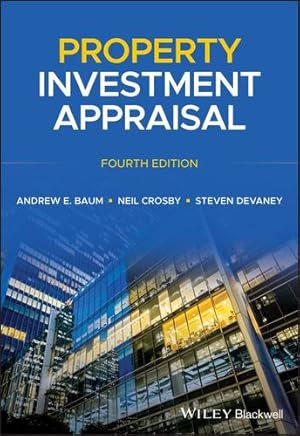 Image du vendeur pour Property Investment Appraisal by Baum, Andrew E., Crosby, Neil, Devaney, Steven [Paperback ] mis en vente par booksXpress