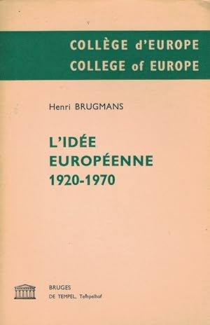 Bild des Verkufers fr L?IDE EUROPENNE 1920 ? 1970 zum Verkauf von Librera Torren de Rueda