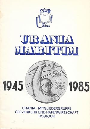 Urania Maritim 1945 - 1985