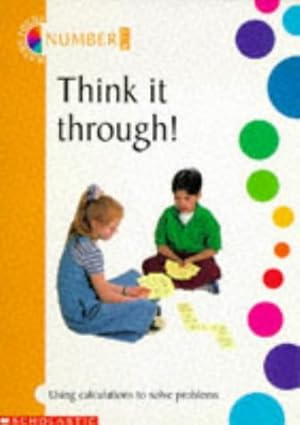 Bild des Verkufers fr Think it Through! (Maths focus kit 4) zum Verkauf von WeBuyBooks