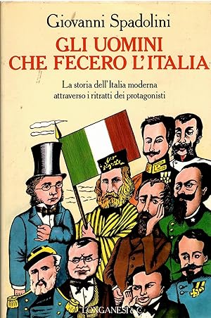 Gli uomini che fecero l'Italia