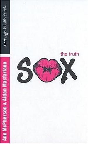 Bild des Verkufers fr Sex: the truth (Teenage Health Freak) zum Verkauf von WeBuyBooks