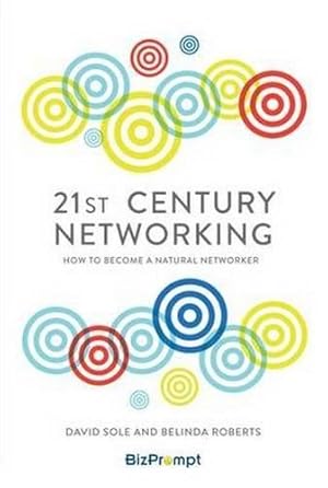 Bild des Verkufers fr 21st-Century Networking: How to Become a Natural Networker zum Verkauf von WeBuyBooks