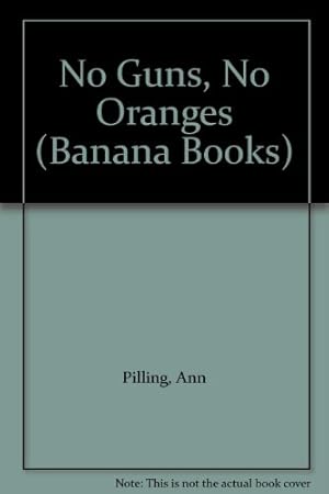 Image du vendeur pour No Guns, No Oranges (Banana Books) mis en vente par WeBuyBooks