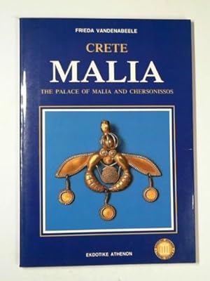 Imagen del vendedor de Malia: the Palace of Malia and Chersonissos a la venta por Cotswold Internet Books
