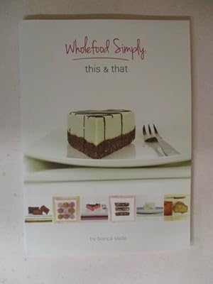 Wholefood Simply, this and that