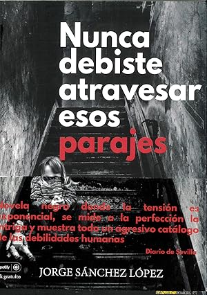 Seller image for Nunca debiste atravesar esos parajes for sale by Papel y Letras