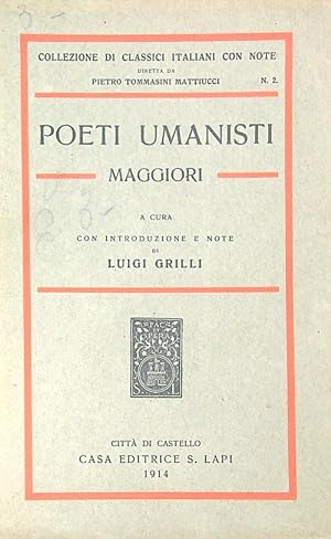 Seller image for Poeti umanisti maggiori for sale by Miliardi di Parole
