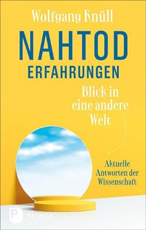 Image du vendeur pour Nahtoderfahrungen - Blick in eine andere Welt mis en vente par Rheinberg-Buch Andreas Meier eK
