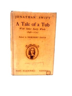 Seller image for The Tale of a Tub and Other Early Works 1696-1707 for sale by World of Rare Books
