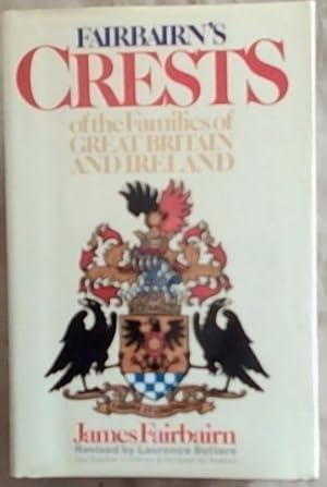 Image du vendeur pour Fairbairn's Crests of the Families of Great Britain and Ireland mis en vente par Chapter 1