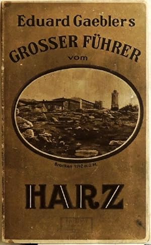 Grosser Führer vom Harz;