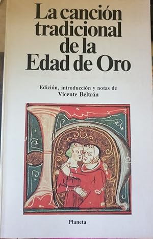 Seller image for LA CANCION TRADICIONAL DE LA EDAD DE ORO. for sale by Libreria Lopez de Araujo