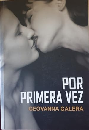 Imagen del vendedor de POR PRIMERA VEZ. a la venta por Libreria Lopez de Araujo